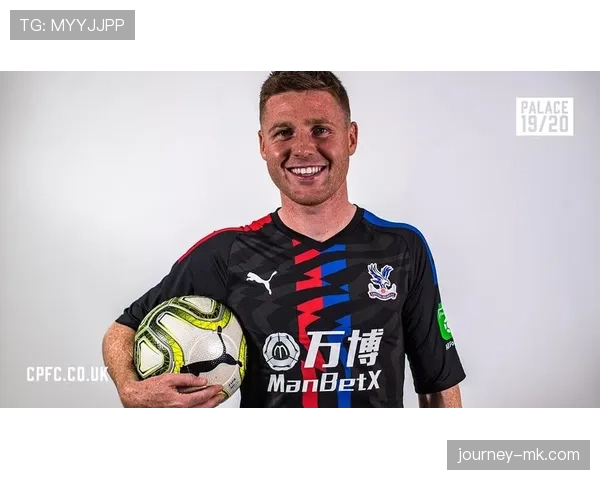 麦卡锡重返英超重燃激情，期待新舞台展现稳健表现