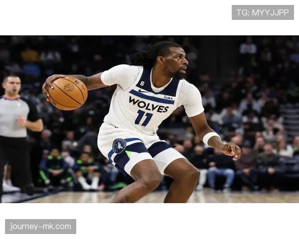爱德华兹无球切入效率提升，主导森林狼快攻节奏